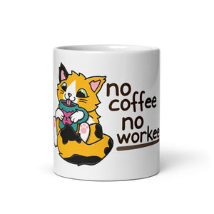 No Coffee No Workee - Mug